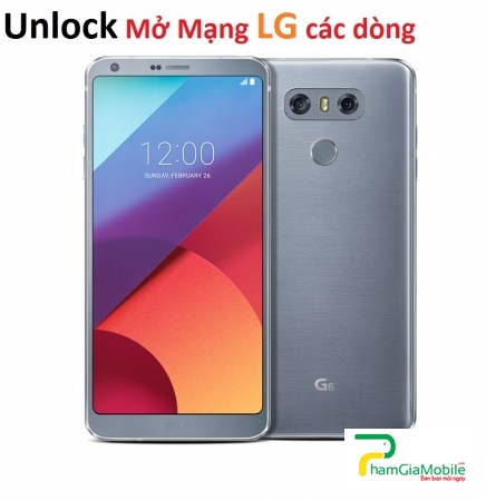 Mua Code Unlock Mở Mạng LG G6 Uy Tín Tại HCM Lấy liền